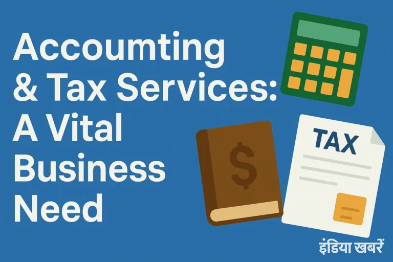 Accounting & Tax Services: A Vital Business Need